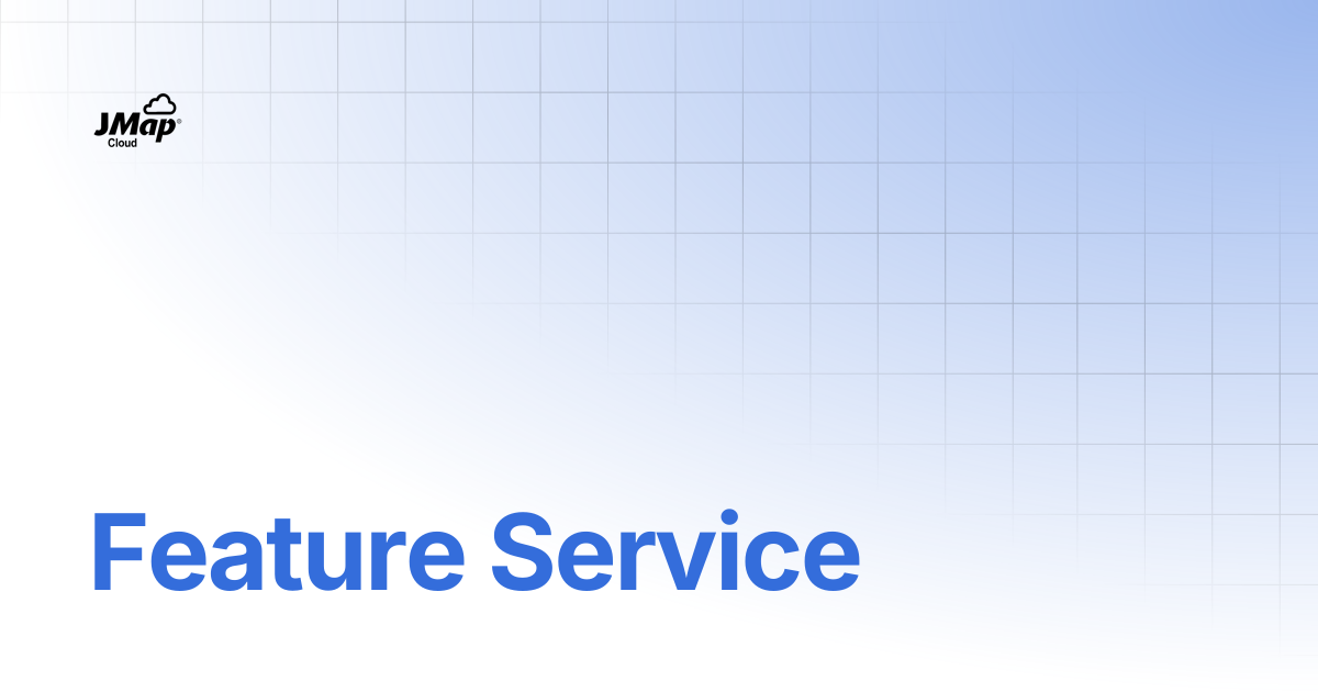 Feature Service | English | JMap Cloud